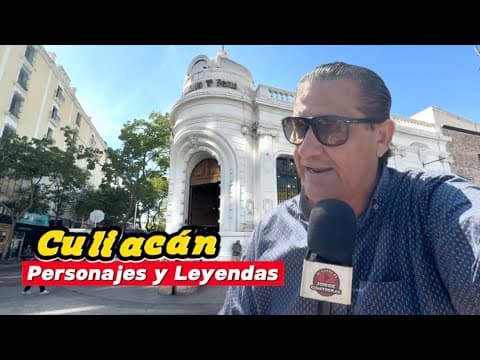 De tour por el Culiacán del siglo 19
