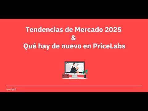 Tendencias del mercado 2025 y lo que podrías haberte perdido en PriceLabs