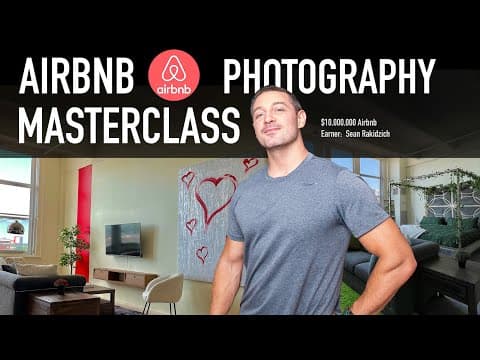 INSTANTLY Improve Your Airbnb Listing With This Air BnB Photography Masterclass