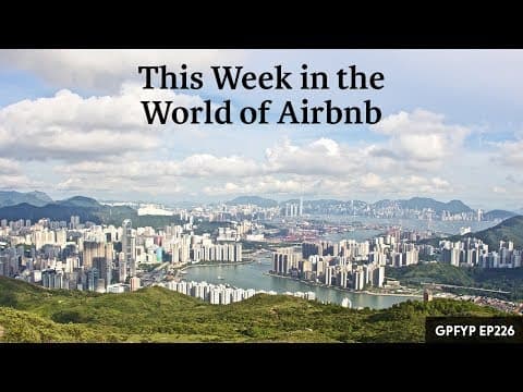 Airbnb Hosting EP 226: This Week in the World of Airbnb