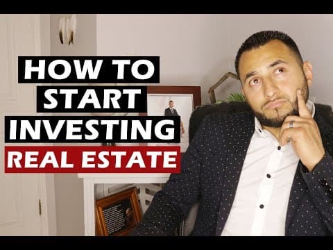 How to Get Started Investing with Real Estate - Beginner's Guide