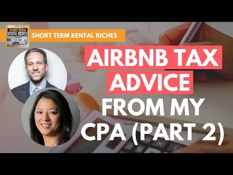 Airbnb Tax Advice Directly From My CPA Part 2 | The STRR Podcast #62 | Tim Hubbard