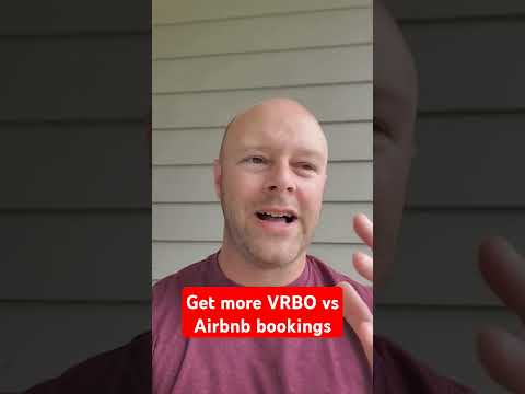 How to get more VRBO vs Airbnb bookings.