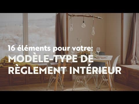Le modèle-type de règlement intérieur pour votre location de vacances