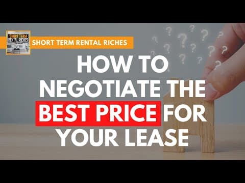 How To Negotiate The BEST Price For Your Lease Arbitrage | The STRR Podcast #71 | Tim Hubbard