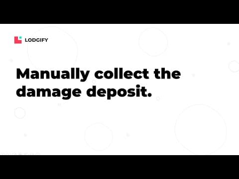 BOOKING & PAYMENT - Manually collect the damage deposit.