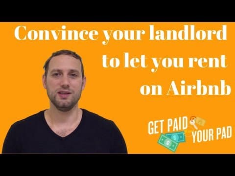 Convince Your Landlord to Allow You to Rent on Airbnb