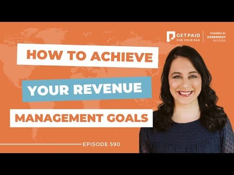 How to achieve your revenue management goals (Ep 590)