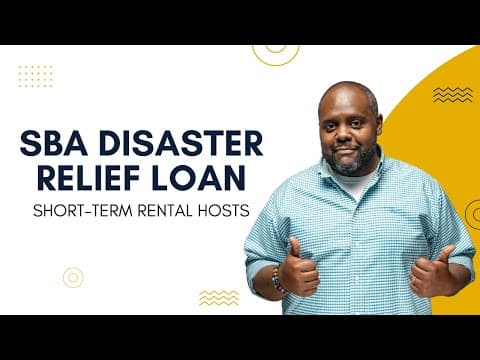 SBA Disaster Relief Loan Information for Short Term Rental Hosts