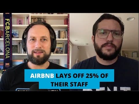 Airbnb Lays Off 25% Of Their Staff (Ep.333)