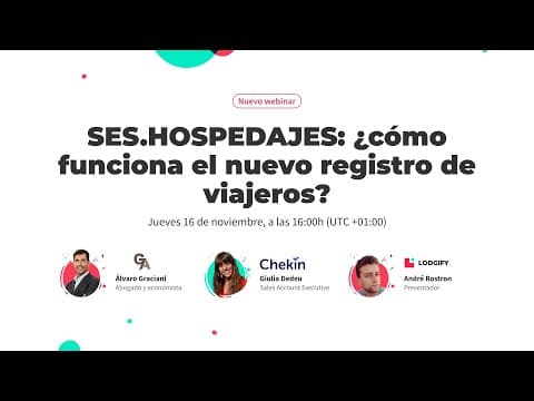 Webinar Lodgify - SES.HOSPEDAJES: ¿cómo funciona el nuevo registro de viajeros?