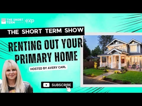 Renting Out Your Primary Home with Pam Holt | The Short Term Show