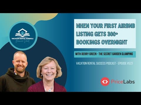 When Your First AIRBNB Listing Gets 300+ Bookings OVERNIGHT - EP 523 Vacation Rental Success Podcast