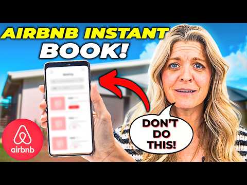 The Airbnb Instant Book Mistake YOU Might be Making that is Costing You $$$!!!!