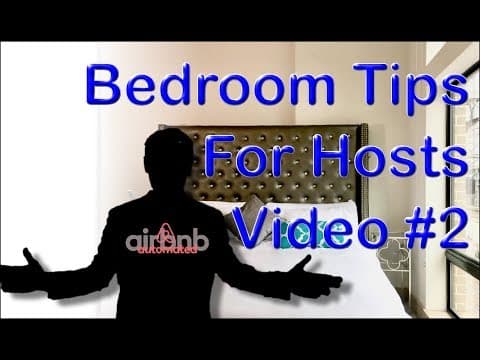 Ultimate Airbnb Hosting Tips: Setting Up The Bedroom Video 2 | Best Airbnb Bedroom Products