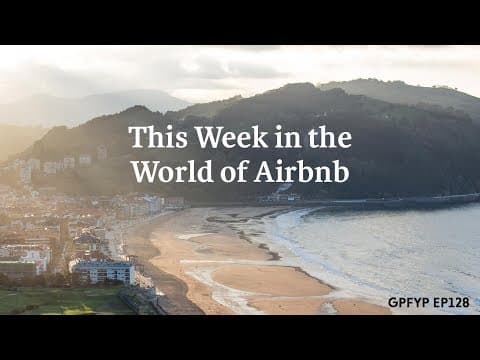 Airbnb Hosting EP 128 This Week in the World of Airbnb