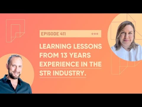 Learning lessons from 13 years experience in the STR industry (Ep411)