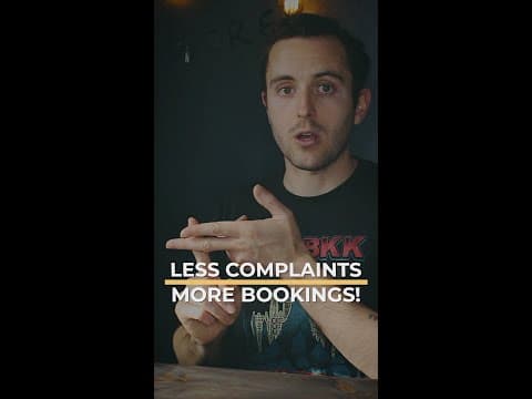 Get FEWER Complaints, MORE Bookings