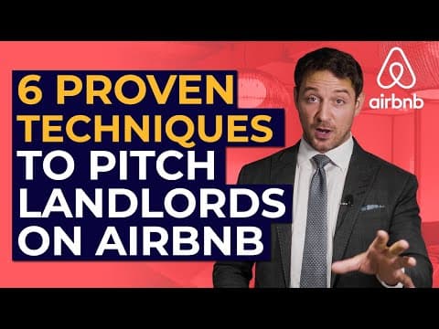 6 Proven Techniques To Pitch Landlords on Airbnb