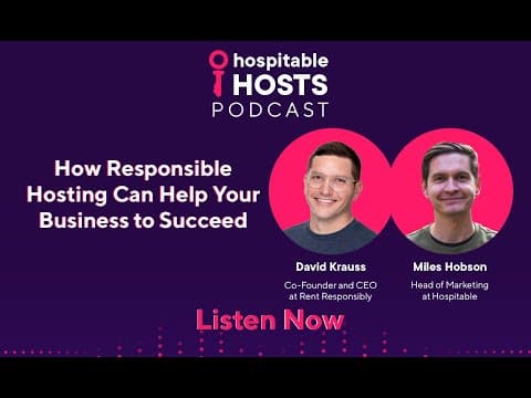 How Responsible Hosting Can Help Your Vacation Rental Business to Succeed with Rent Responsibly