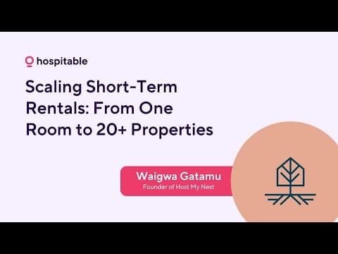 Scaling Short-Term Rentals: From One Room to 20+ Properties with Host My Nest