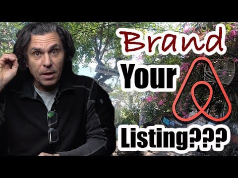 Airbnb Hosts! Should You Brand Your Listing?