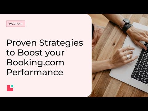 Lodgify Webinar: Proven Strategies to Boost Your Booking com Performance