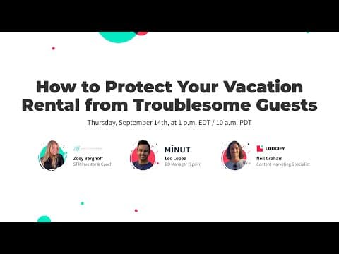 Protect Your Vacation Rental from Troublesome Guests | Lodgify Webinar with Zoey Berghoff and Minut