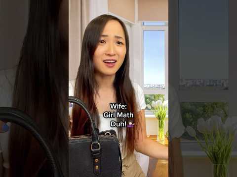 💅 When she says you don't understand "Girl Math" #shorts