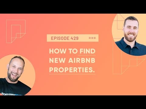 How to find new Airbnb properties (Ep429)