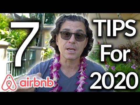7 TIPS All Airbnb Hosts Should Do to Prepare for 2020!!