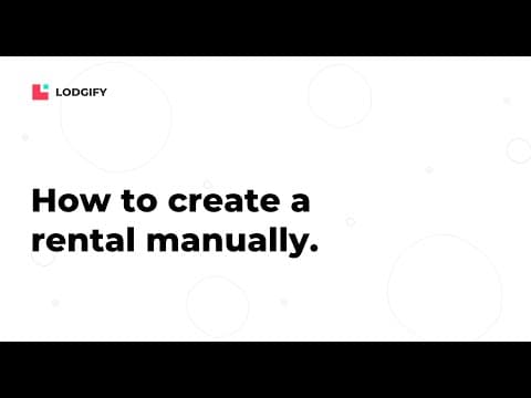 RENTAL SETUP - How to create a rental manually