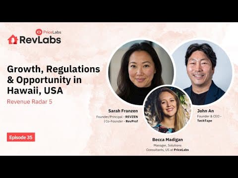 Growth, Regulations & Opportunity in Hawaii’s Short-Term Rental Market | ft. Sarah Franzen & John An