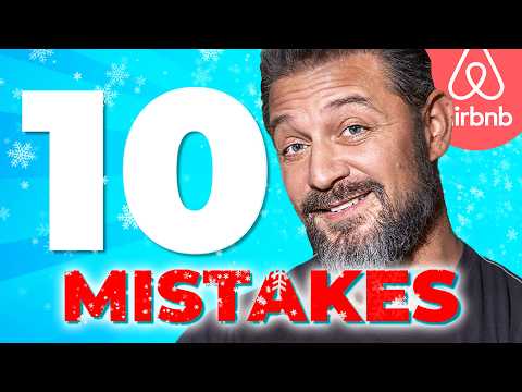 Avoid These 10 Mistakes When Managing Your Airbnb Business