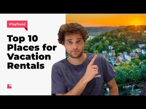 Top 10 Places In The U.S. To Invest In Short-Term Rentals In 2023