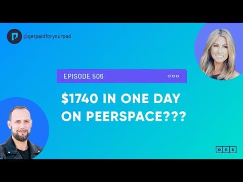 $1740 in One Day on Peerspace??? (Ep506)