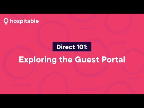 Hospitable Direct 101: Exploring the Guest Portal