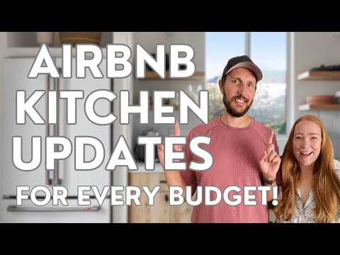 Short Term Rental Kitchen Updates for EVERY Budget