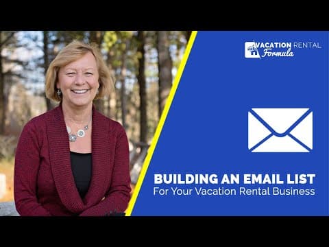 Building An Email List For Your Vacation Rental Business