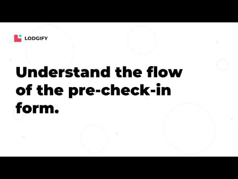 Property Management - Understand the flow of the pre-check-in form
