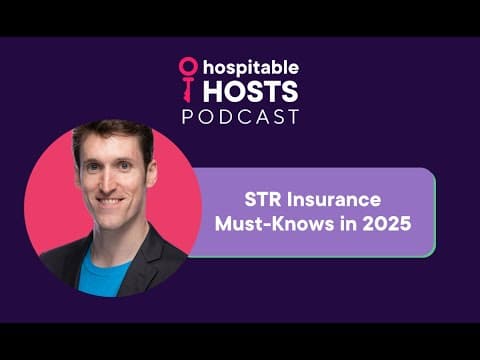 2025 STR Insurance: What Every Host Needs to Know with Steadily by Hospitable Hosts
