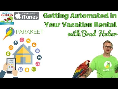 VRS143 - Getting Automated in Your Vacation Rental with Brad Huber