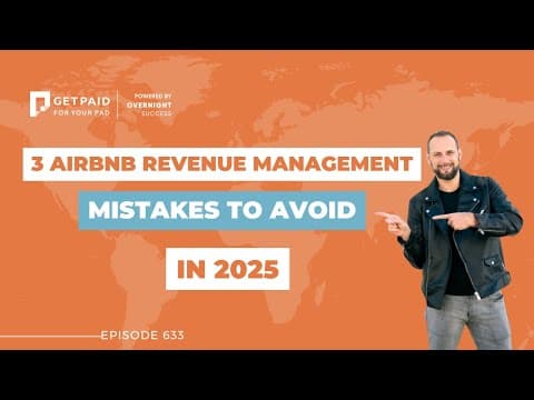 3 Airbnb Revenue Management Mistakes to Avoid in 2025