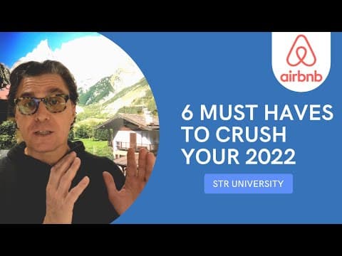 Airbnb: 6 Must haves to crush your Airbnb in 2022