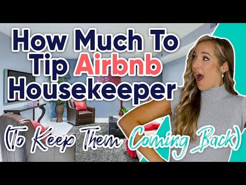 How Much to Tip Airbnb Housekeeper?