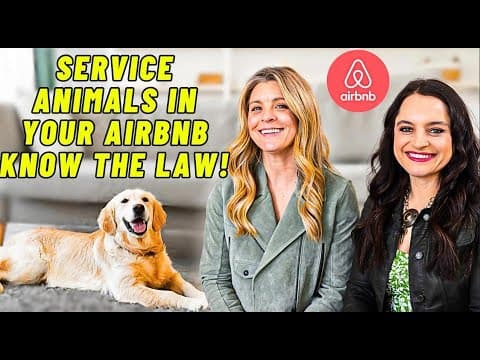 You MUST Allow Service Animals in Your Airbnb: Know the law!