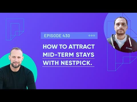 How to attract mid term stays with Nestpick (Ep430)