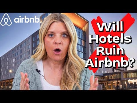 Are Hotels Ruining the Airbnb Business?