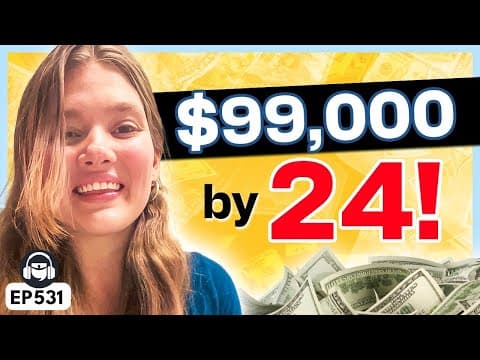 Coast FIRE at 24 with a $99K Net Worth Through Pure Hustle