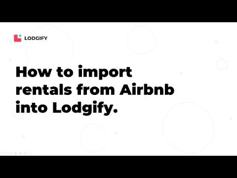 Rental Setup - How to import rentals from Airbnb into Lodgify